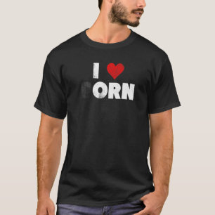 T-shirt I Heart ORN débat humour adulte