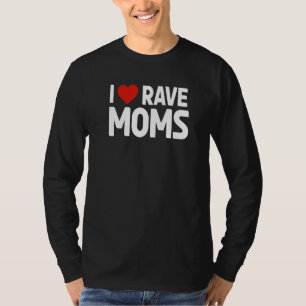 T-shirt I Heart Rave Moms Edm Music Costume Pour Festivals