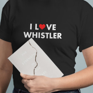 T-shirt I Heart Whistler I Love Whistler Modern Text Dark