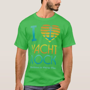 T-shirt I Heart Yacht Rock Design de boisson Maritime Part