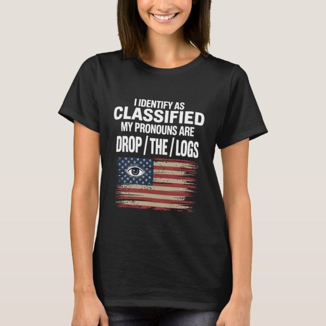 T-shirt I Identify As Classified My Pronouns Conspiracy Th (Devant)