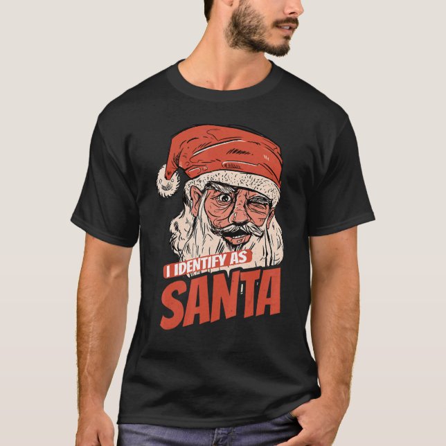 T-shirt I Identify As Santa Cool Santa Claus Xmas Merry Ch (Devant)