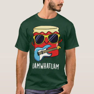 T-shirt I Jam What I Jam Funky Music Food Pun