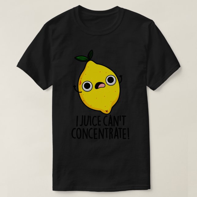 T-shirt I Jus Cant Concentrer Cute Fruit Pun (Design devant)