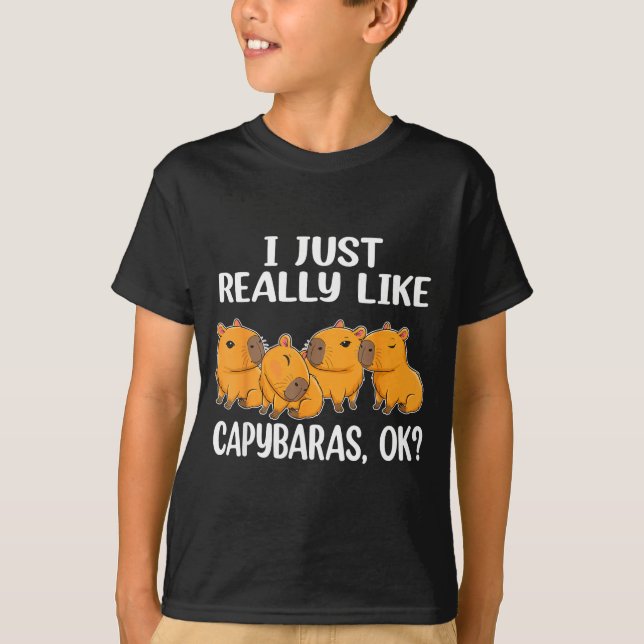 T-shirt I Just Really Like Capybaras Ok Capybara Animal Ro (Devant)