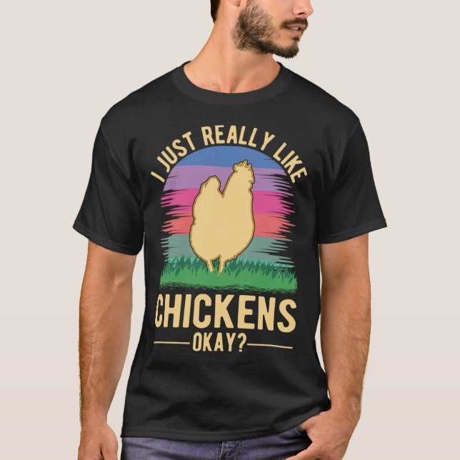 T-shirt I just really like Chickens Farmer (Devant)