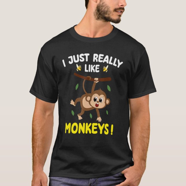 T-shirt I Just Really Like Monkeys Cute Monkey Toddler (Devant)