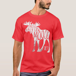 T-shirt I Just Really Like Moose Stuff Christmas For Women