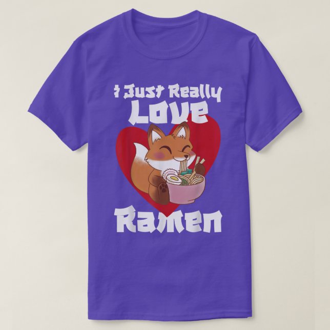T-shirt I Just Really Love Ramen  (Design devant)