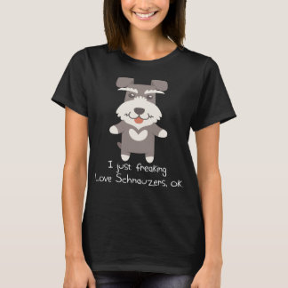 T-shirt I juste Schnauzers Freaking d'amour
