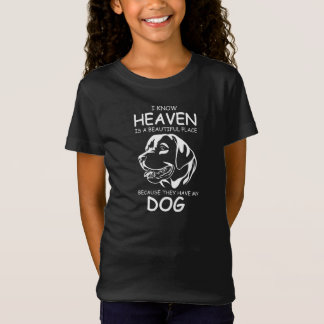 T-Shirt I know Heaven is a beautiful place because they ha
