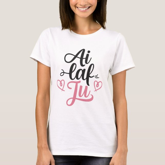T-shirt I laf ju (Devant)
