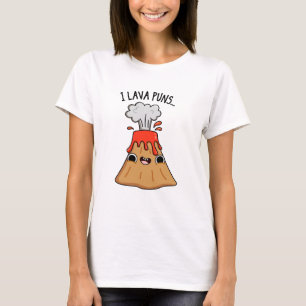 T-shirt I Lava Puns drôle Géologie Volcano Pun