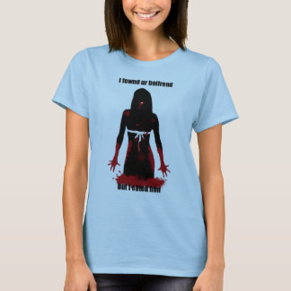T-shirt I le boifrend d'ur du fownd mais moi eated le