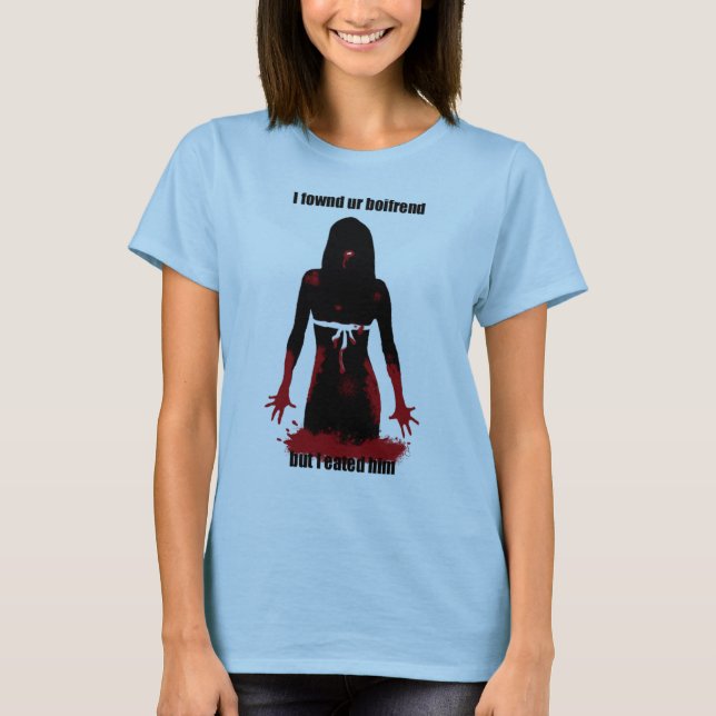 T-shirt I le boifrend d'ur du fownd mais moi eated le (Devant)