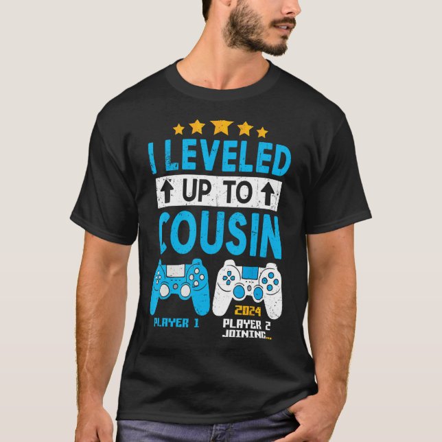 T-shirt I Leveled Up To Cousin 2024 Gaming Soon To Be Cous (Devant)
