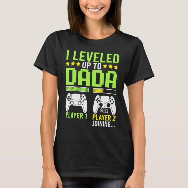T-shirt I Leveled Up To Dada Gamer   Video Games Grandpa (Devant)