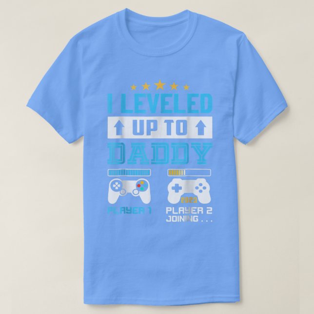 T-shirt I Leveled Up To Daddy 2023 Funny Soon To Be Dad 20 (Design devant)