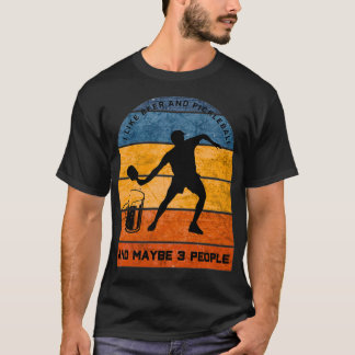 T-shirt I Like Beer and Pickleball 1