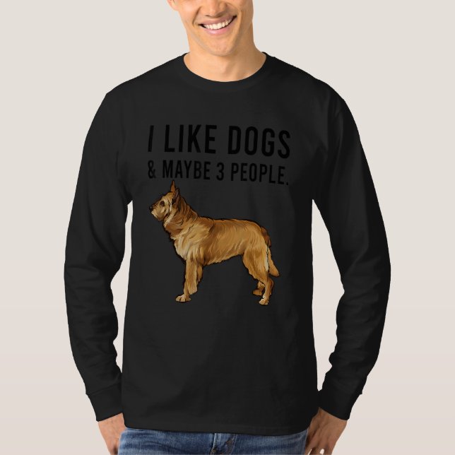 T-shirt I Like Berger Picard Dogs And Maybe 3 People (Devant)