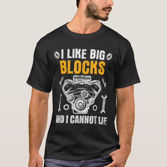 T-shirt I Like Big Blocks And I Cannot Lie  (Devant)