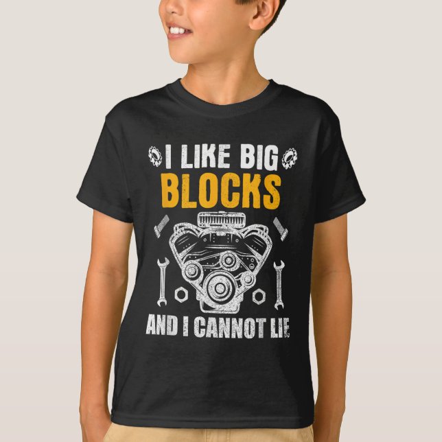 T-shirt I Like Big Blocks And I Cannot Lie  (Devant)