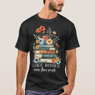 T-shirt I Like Books More Than People Reading Reader Bookw