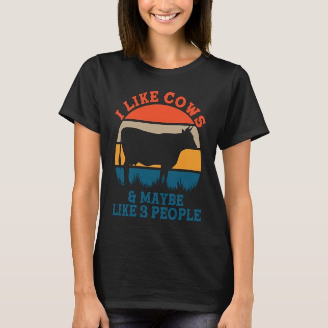 T-shirt I like cows and maybe like 3 peoples   cute cow (Devant)