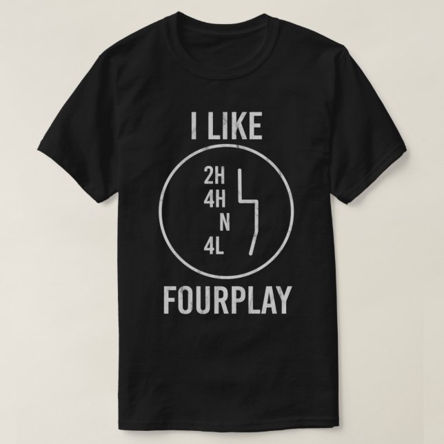T-shirt I Like FourPlay 44 4WD Offroading  (Design devant)