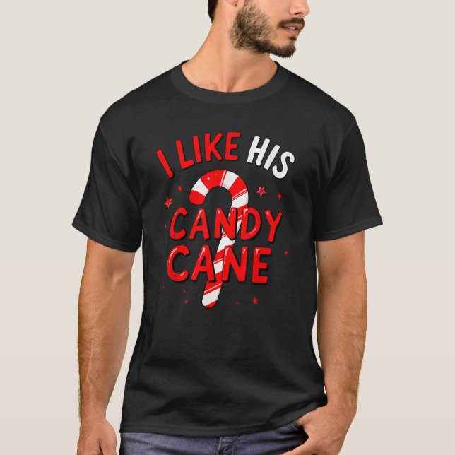 T-shirt I Like His Candy Cane Christmas Xmas Party Adult H (Devant)