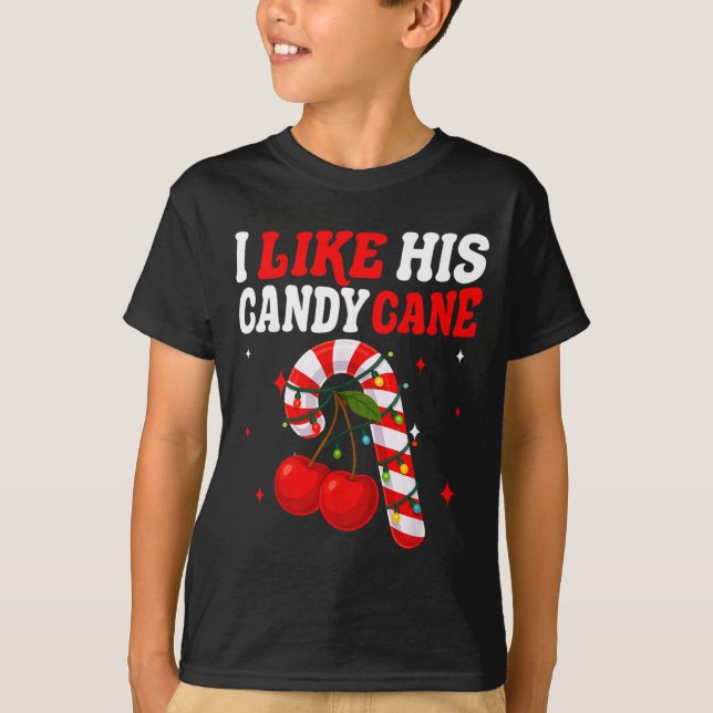 T-shirt I Like His Candy Cane Couples Matching Christmas F (Devant)