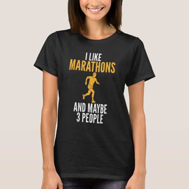 T-shirt I like Marathons and maybe 3 People Marathoner (Devant)