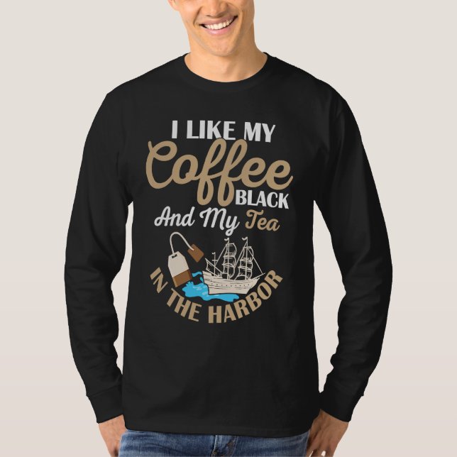 T-shirt I Like My Coffee Black History Teacher Student (Devant)