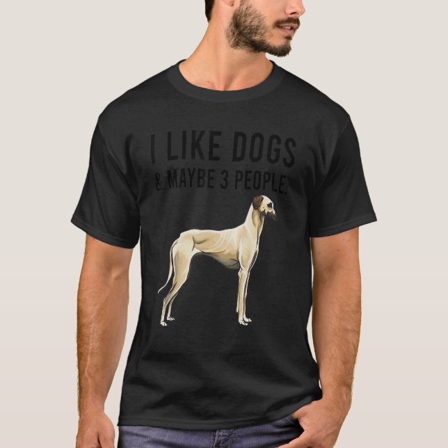T-shirt I Like Sloughi Dogs And Maybe 3 People (Devant)
