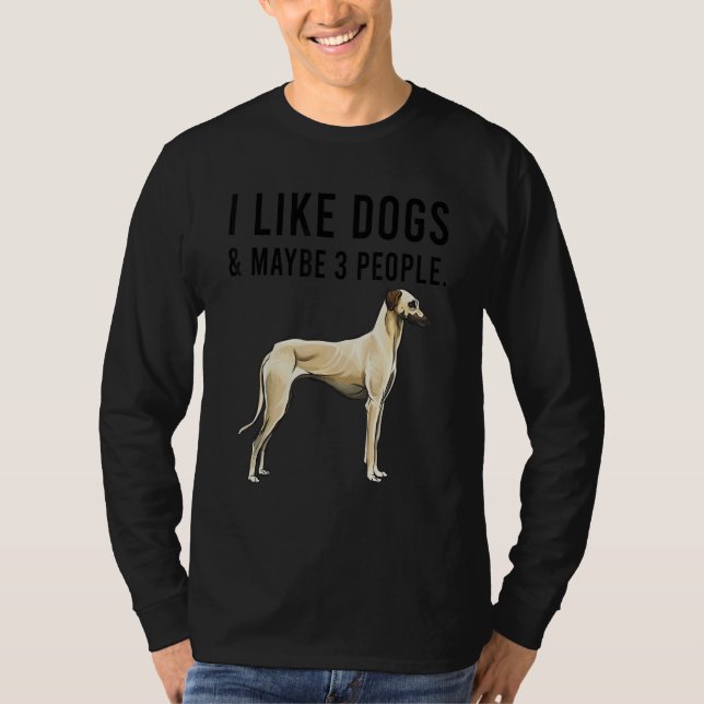 T-shirt I Like Sloughi Dogs And Maybe 3 People (Devant)