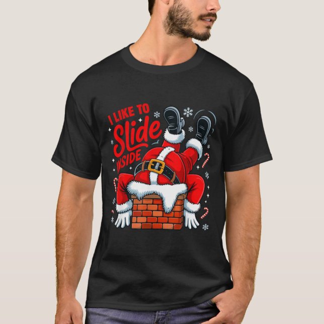 T-shirt I Like To Slide Inside Funny Santa Couple Matching (Devant)