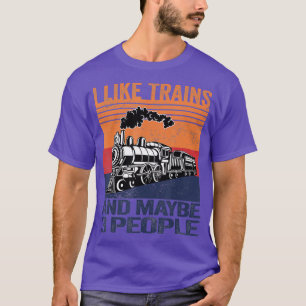 T-shirt I like Trains and maybe 3 People Model Railroad
