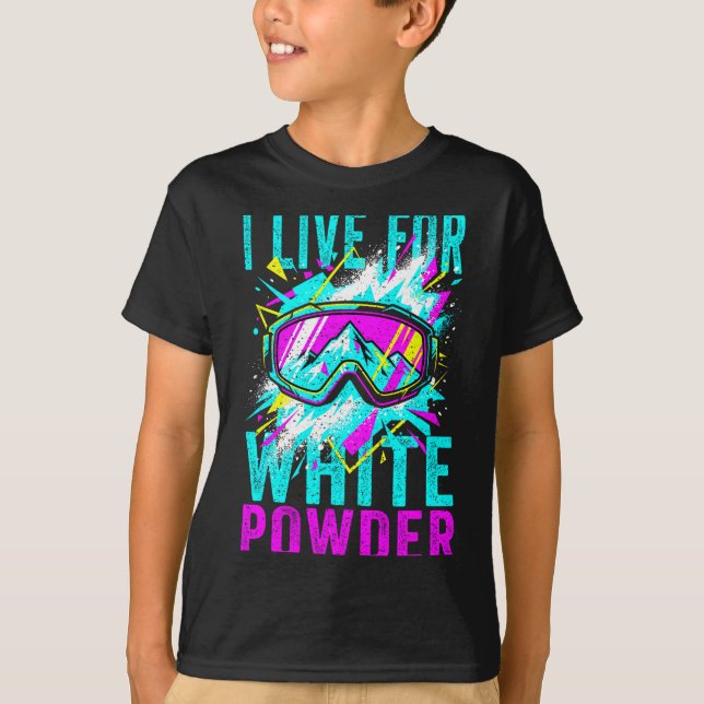 T-shirt I Live For White Wder 80s 90s Retro Skiing Snowboa (Devant)