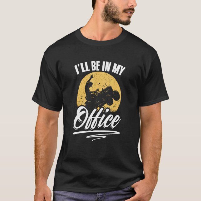 T-shirt I ll Be In My Office Grass Lawn Mowing Gardening L (Devant)