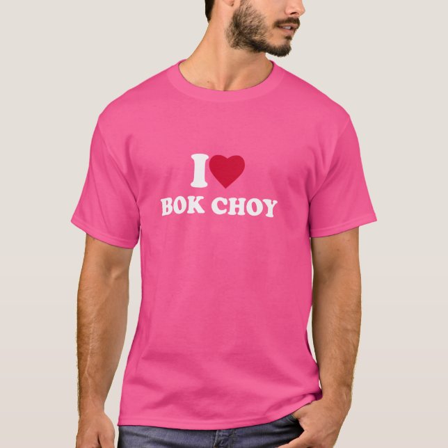T-shirt I Lok Bok Choy I Heart Bok Choy Lover (Devant)