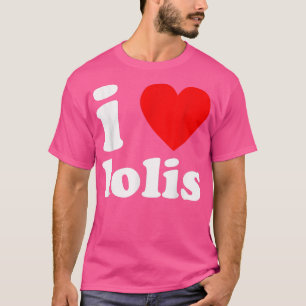 T-shirt I LOLIS Funny Anime Manga Girls Cute Kawaii J