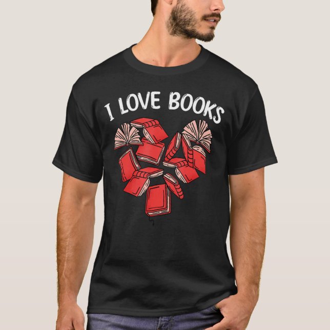 T-shirt I Looks Valentines Day Heart Reading Reader B (Devant)