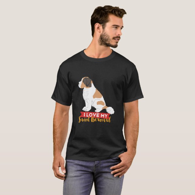 T-shirt I Lote My St Bernard Mignonne Amoureux des chiens  (Devant entier)