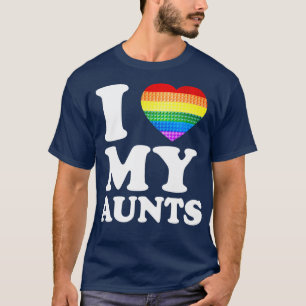 T-shirt I Lots My Aunts Rainbow Heart Gay pride Drapeau LG