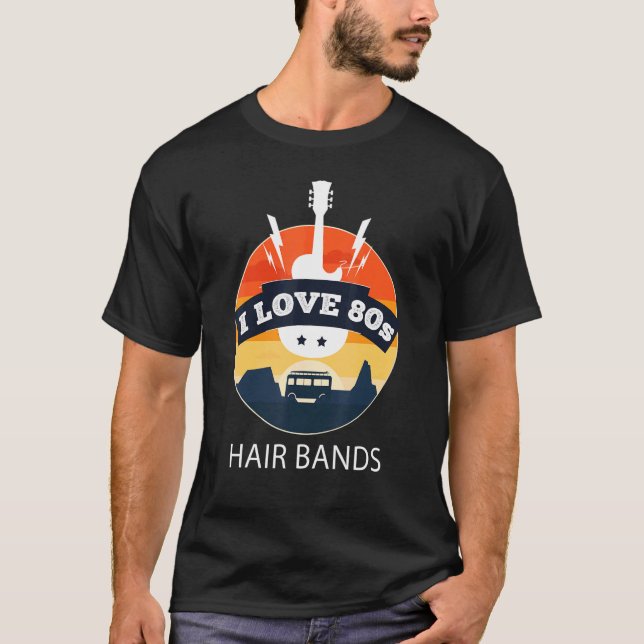 T-shirt I Love 80s Hair Bands Classic Guitar Retro 80's M (Devant)