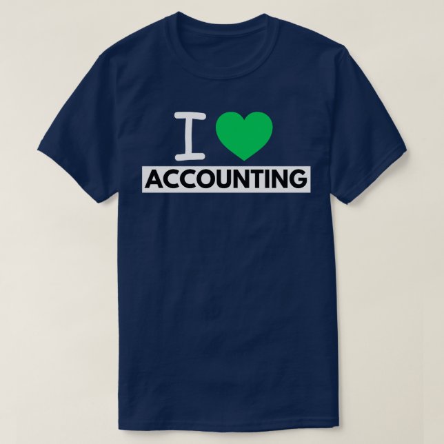 T-shirt I Love Accounting 21 (Design devant)