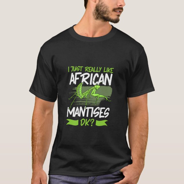 T-shirt I Love African Mantis (Devant)