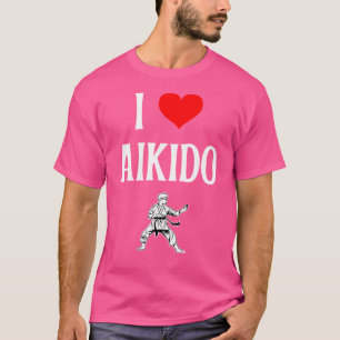 T-shirt I Love Aikido I Heart Aikido Arts Martiaux Japonai