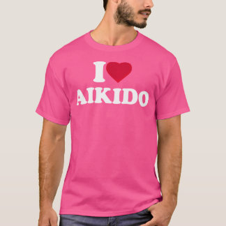 T-shirt I Love Aikido I Heart Aikido Lover
