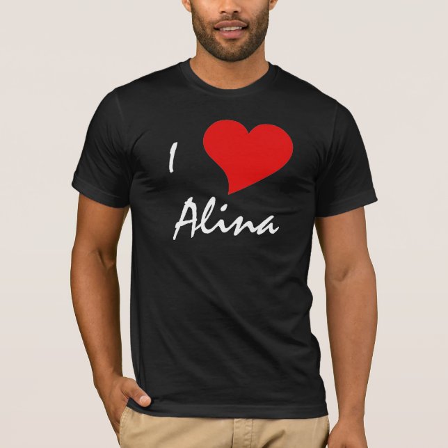 T-shirt I Love Alina - Alina Loves Me (Devant)